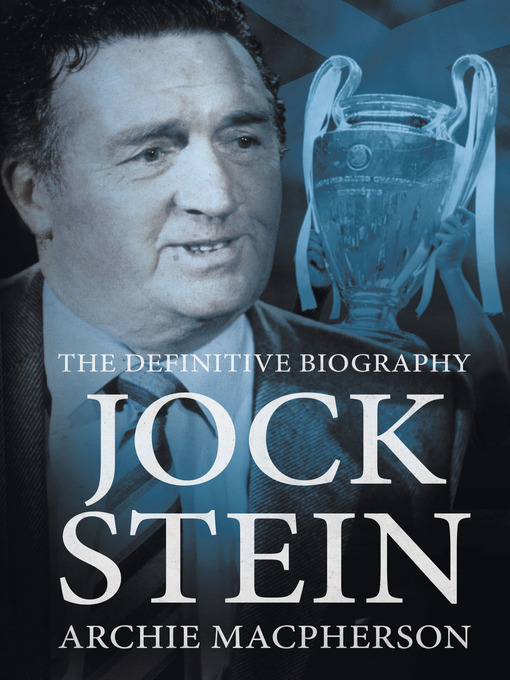 Title details for Jock Stein by Archie Macpherson - Available